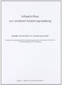  Infoschriften zur sicheren Existenzgründung von Diplom Ökonom Thorsten Brockmann